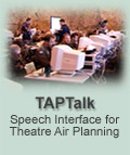 TAPTalk - Speech Interface for Theatre Air Planning