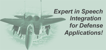 F-15 - Speech Integration for Defense Applications